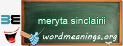 WordMeaning blackboard for meryta sinclairii